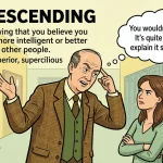 Condescending Meaning